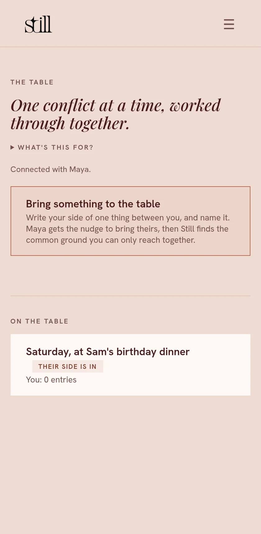Dan's Table list: a single card reading 'Saturday, at Sam's birthday dinner' with the pill 'Their side is in' — no words of Maya's anywhere.